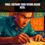 Cara menghitung besar kecil di togel Vietnam